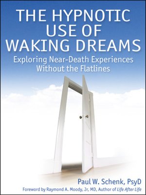 cover image of The Hypnotic Use of Waking Dreams